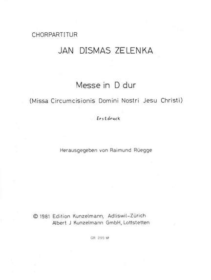 Zelenka, Jan Dismas: Missa Circumcisionis D-Dur