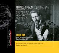 Busoni: Concerto for Piano & Strings, String Quartet & Finnish Folk Songs
