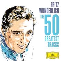 Fritz Wunderlich: The 50 Greatest Tracks