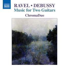 Ravel & Debussy: Music for 2 Guitars