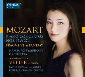 Mozart: Piano Concertos Nos. 17 & 27& Fantasia in C Minor