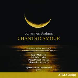 Brahms: Chants d'amour