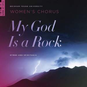 My God Is a Rock: Hymns & Spirituals (Live)