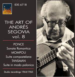 The Art of Andrés Segovia, Vol. 8