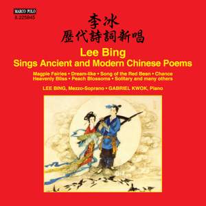 Lee Bing Sings Ancient & Modern Chinese Poems