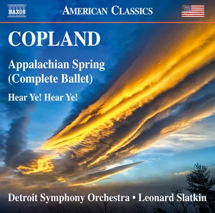 Copland: Appalachian Spring & Hear Ye! Hear Ye!