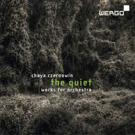 Chaya Czernowin: The Quiet