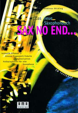 Andreas Bicking: Sax No End