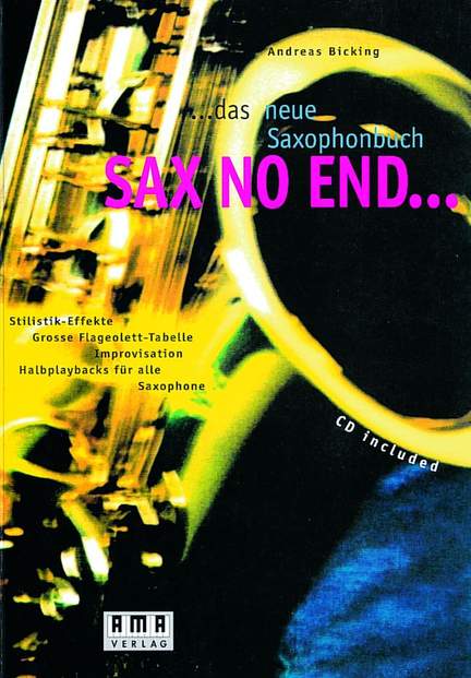 Andreas Bicking: Sax No End