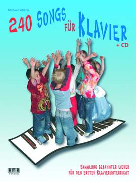 Michael Schäfer: 240 Songs für Klavier