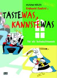 Wolfgang Wierzyk: Keyboard Konkret 1 "Taste was kannste was"