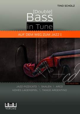 Tino Scholz: (Double) Bass in Tune I