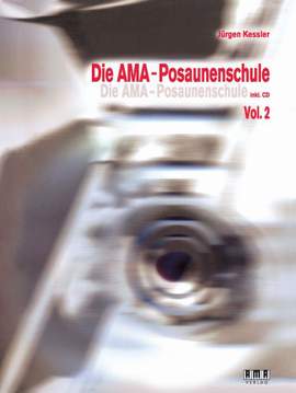 Jürgen Kessler: Die AMAPosaunenschule 2