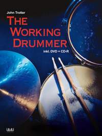 John Trotter: The Working Drummer