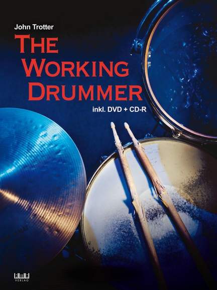 John Trotter: The Working Drummer