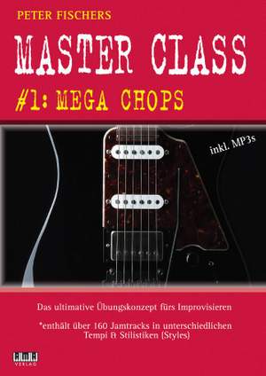 Peter Fischer: Peter Fischers Master Class Mega Chops