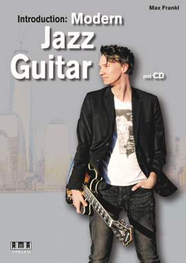 Max Frankl: Introduction: Modern Jazz Guitar