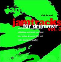Dirk Brand: Jamtracks Vol. III für Drummer