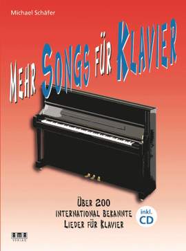 Michael Schäfer: Mehr Songs für Klavier