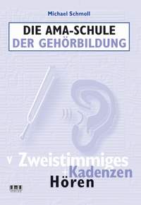 Michael Schmoll: Die AMASchule der Gehörbildung Band V
