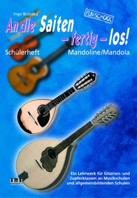 Ingo Brzoska: An die Saiten fertig los! Mandoline