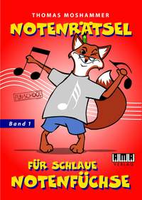 Thomas Moshammer: Notenrätsel für schlaue Notenfüchse 1
