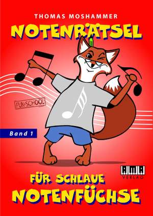 Thomas Moshammer: Notenrätsel für schlaue Notenfüchse 1