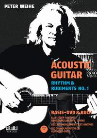 Peter Weihe: Acoustic Guitar Rhythm & Rudiments No. 1
