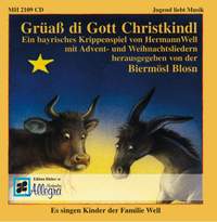 Well, H: Grüaß di Gott Christkindl