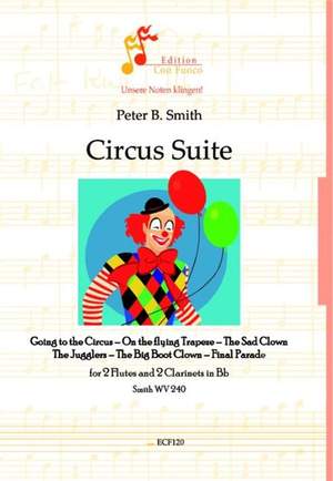 Smith, P B: Circus Suite WV 240