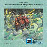 Wagner, R: Die Geschichte vom Fliegenden Holländer