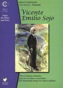 Sojo, V E: Songs for Piano and Voice: Venezuela Vol. 7