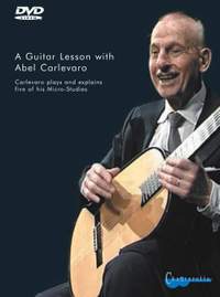 Carlevaro, A: A Guitar Lesson with Abel Carlevaro