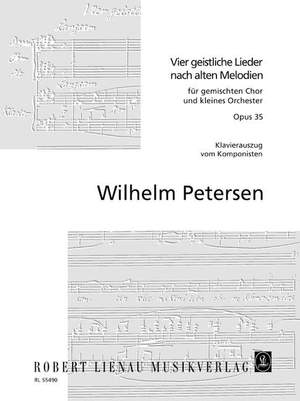Petersen, W: Vier geistliche Lieder nach alten Melodien op. 35