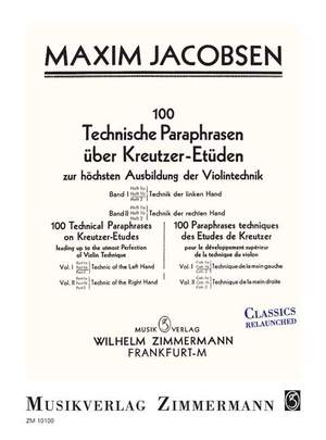 Jacobsen, M: 100 Technical Paraphrases On Kreutzer-etudes Vol. 1, 1b