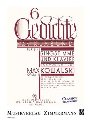 Kowalski, M: 6 Gedichte von Klabund op. 15