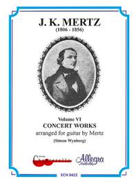 Mertz, J K: Concert Works 6