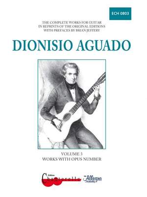 Aguado, D: The Complete Works for Guitar Vol. 3