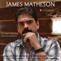 James Matheson: String Quartet, Violin Concerto, Times Alone