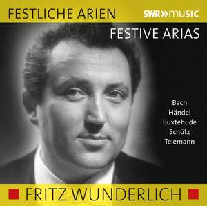 Fritz Wunderlich sings Festive Arias