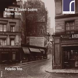 Ravel & Saint-Saëns: Piano Trios
