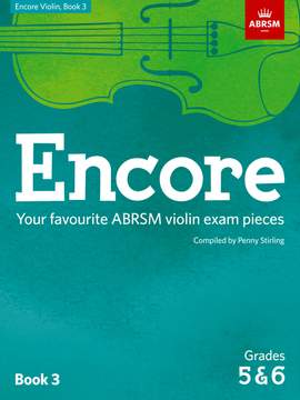 Stirling, Penny: Encore Violin, Book 3, Grades 5 & 6