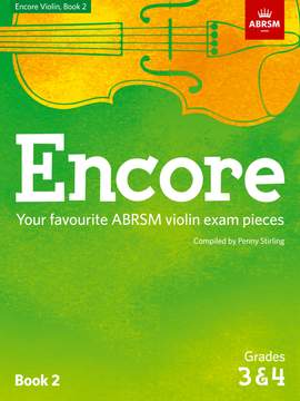 Stirling, Penny: Encore Violin, Book 2, Grades 3 & 4