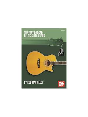 Rob MacKillop: Easy Dadgad Celtic Guitar Book