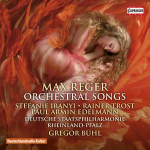 Reger: Orchestral Songs