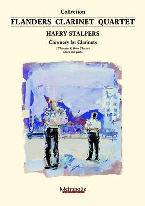 Harry Stalpers: Clownery For Clarinets
