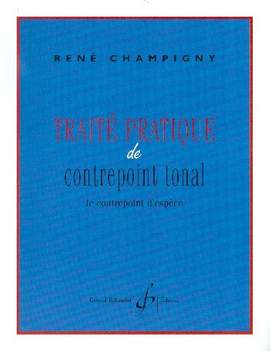 René Champigny: Traité Pratique de Contrepoint Tonal