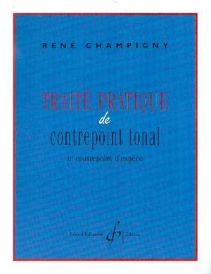 René Champigny: Traité Pratique de Contrepoint Tonal
