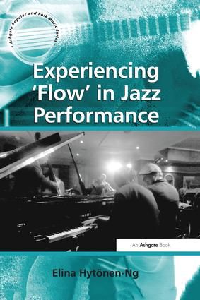 Experiencing 'Flow' in Jazz Performance