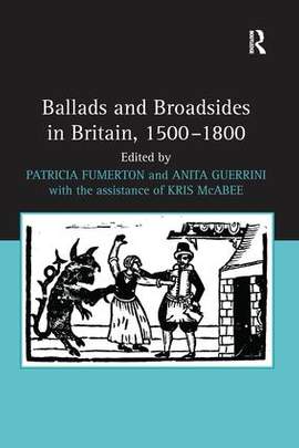 Ballads and Broadsides in Britain, 1500-1800